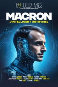 Macron l'intelligent artificiel,  au Théâtre des 2 ânes à Paris