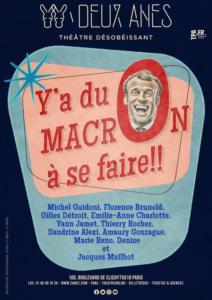 Y'a du Macron à se faire au Théâtre des 2 ânes à Paris